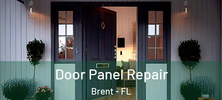  Door Panel Repair Brent - FL