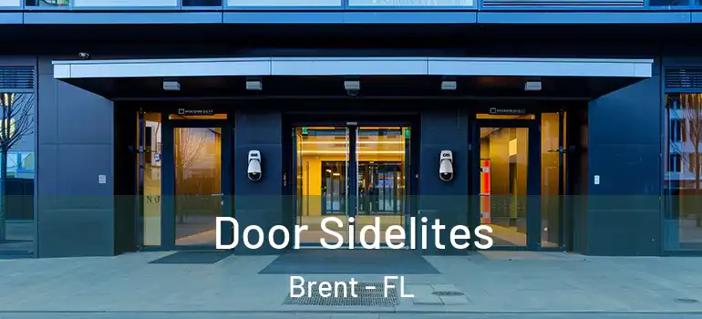  Door Sidelites Brent - FL
