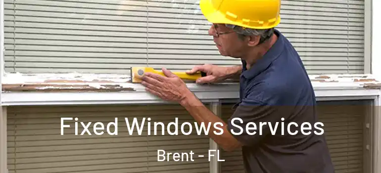  Fixed Windows Services Brent - FL