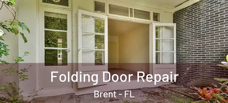  Folding Door Repair Brent - FL