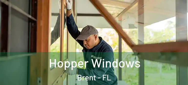  Hopper Windows Brent - FL
