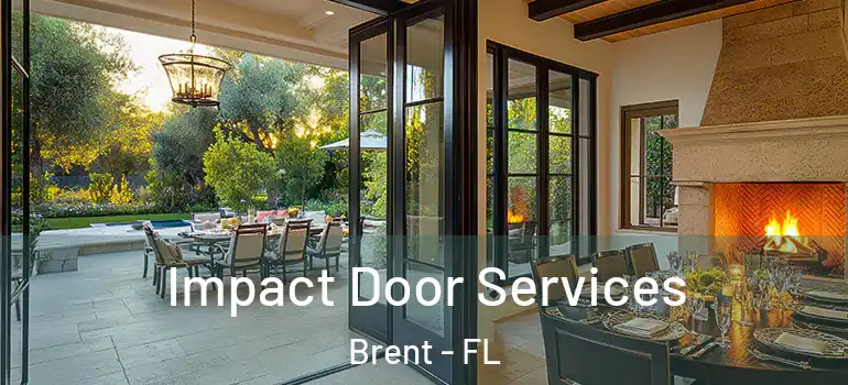 Impact Door Services Brent - FL