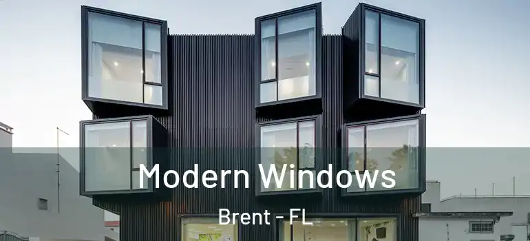  Modern Windows Brent - FL