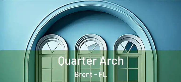  Quarter Arch Brent - FL